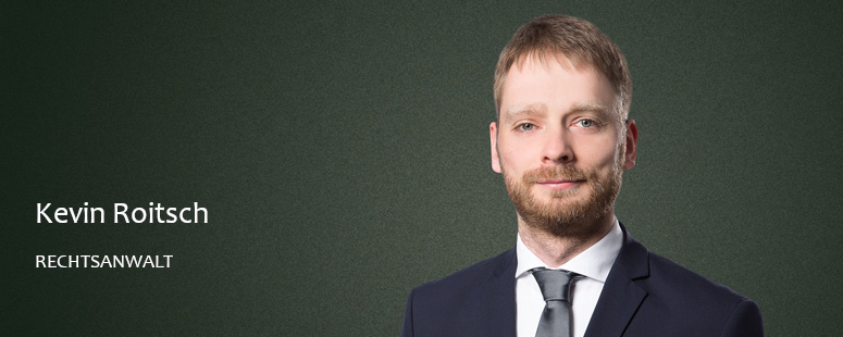 Portraitbild von Herrn Rechtsanwalt Kevin Roitsch